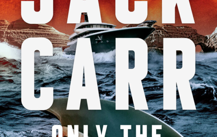 Jack Carr Only The Dead Thriller Book Cover